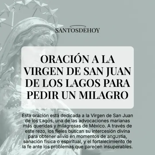 Imágen de Oración a la Virgen de San Juan de los Lagos para pedir un milagro