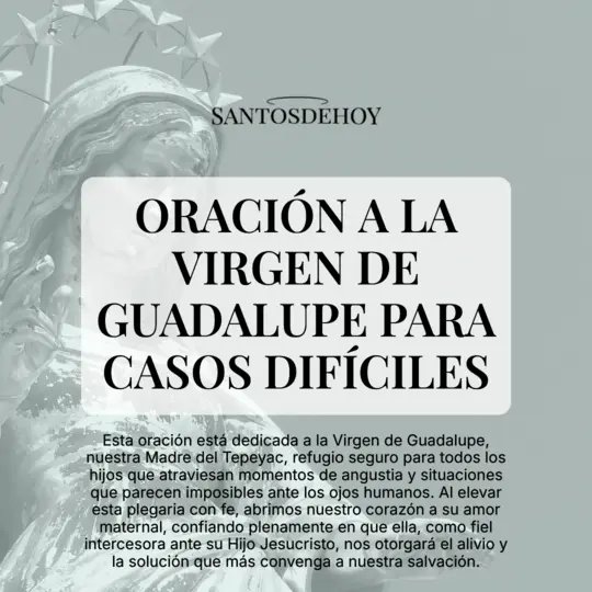 Imágen de Oración a la Virgen de Guadalupe para casos difíciles