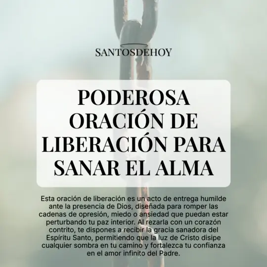 Imágen de Poderosa Oración de Liberación para sanar el alma