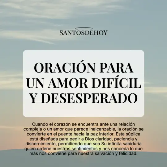 Imágen de Oración para un amor difícil y desesperado